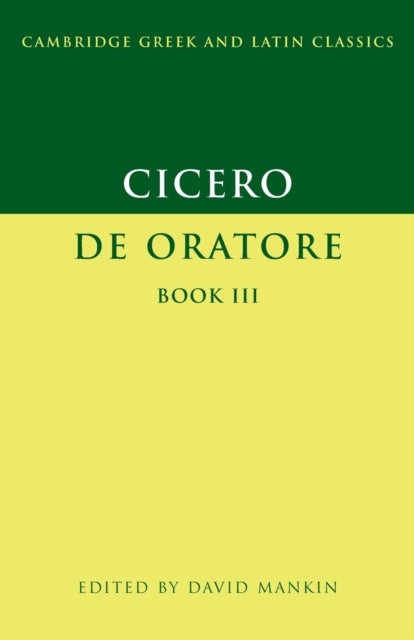 Cicero: De Oratore Book III
