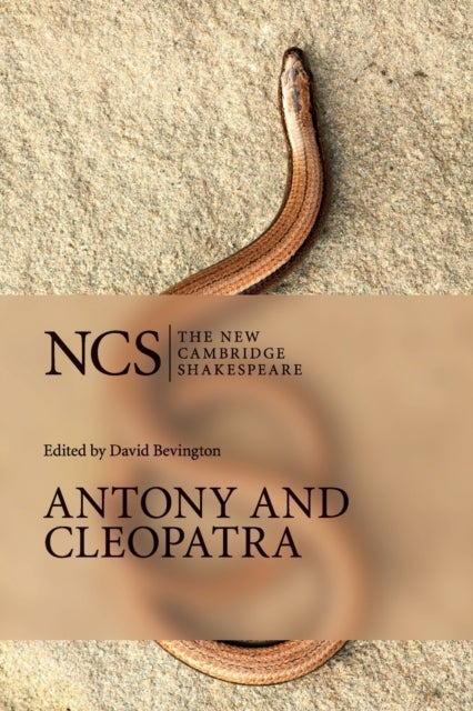 Antony and Cleopatra - The New Cambridge Shakespeare