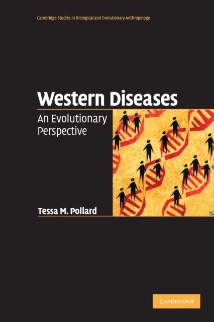 Western Diseases - An Evolutionary Perspective