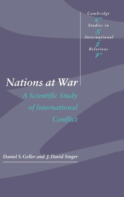Nations at War - A Scientific Study of International Conflict