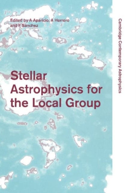 Stellar Astrophysics for the Local Group - VIII Canary Islands Winter School of Astrophysics