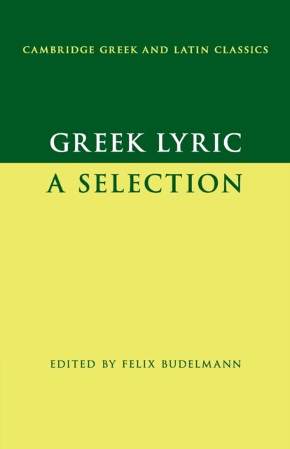 Greek Lyric - A Selection