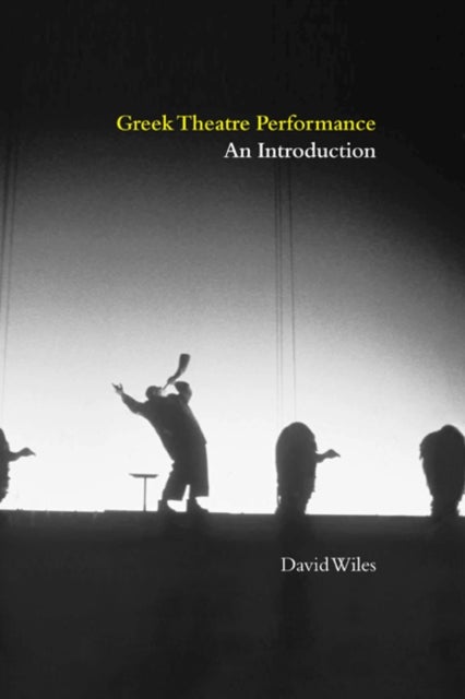 Greek Theatre Performance - An Introduction