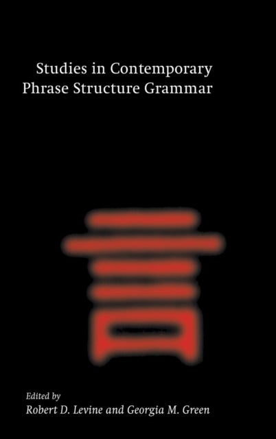 Studies in Contemporary Phrase Structure Grammar