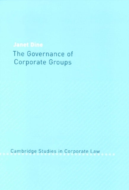 The Governance of Corporate Groups