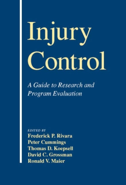 Injury Control - A Guide to Research and Program Evaluation