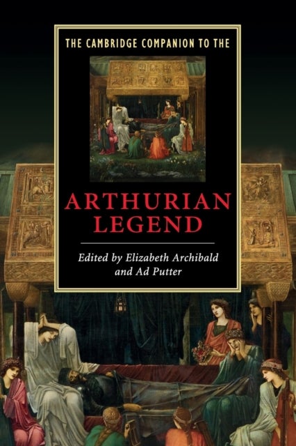 The Cambridge Companion to the Arthurian Legend