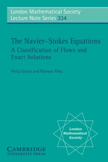 The Navier-Stokes Equations - A Classification of Flows and Exact Solutions