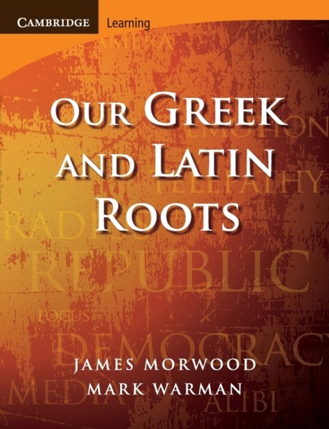 Our Greek and Latin Roots