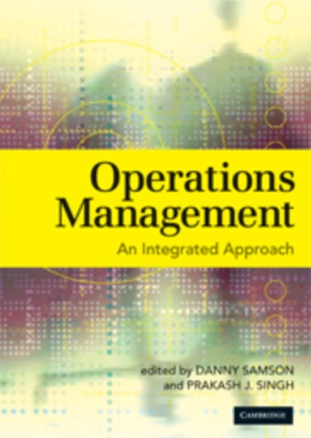 Operations Management - An Integrated Approach