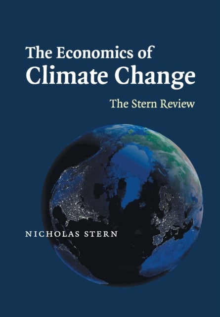 The Economics of Climate Change - The Stern Review