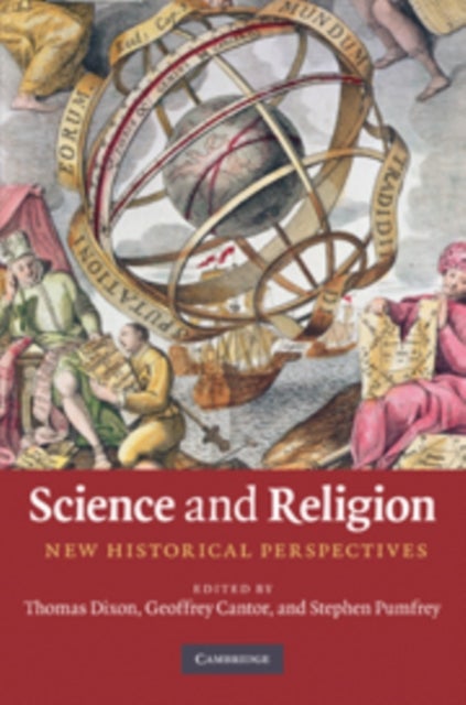 Science and Religion - New Historical Perspectives