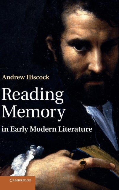 Reading Memory in Early Modern Literature