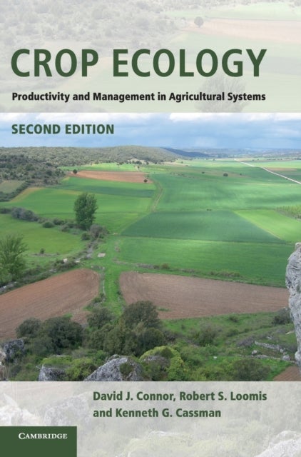 Crop Ecology - Productivity and Management in Agricultural Systems