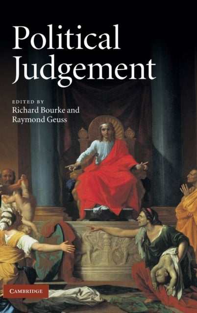 Political Judgement - Essays for John Dunn