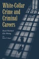 White-Collar Crime and Criminal Careers