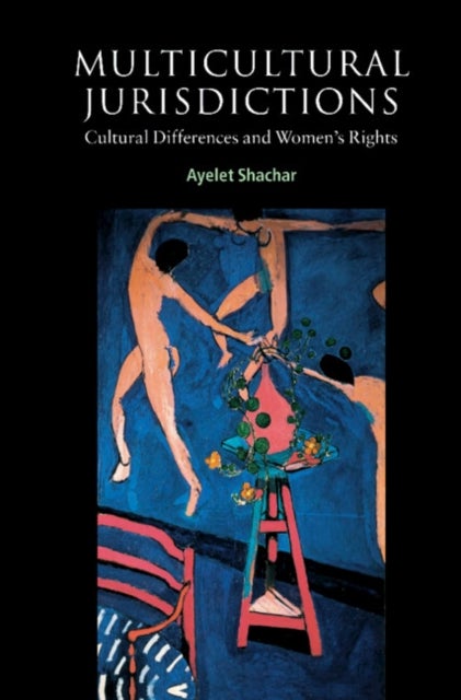Multicultural Jurisdictions - Cultural Differences and Women's Rights