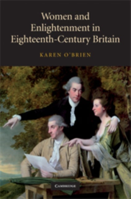Women and Enlightenment in Eighteenth-Century Britain