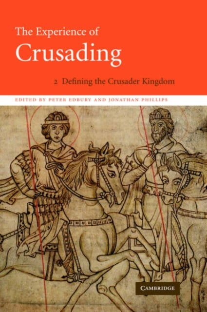 The Experience of Crusading