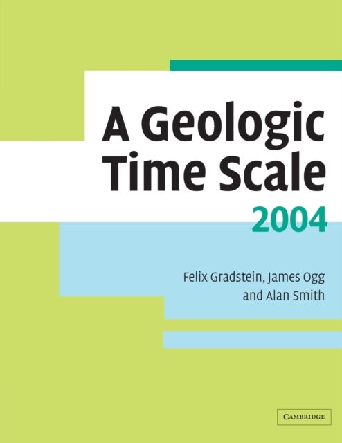 A Geologic Time Scale 2004