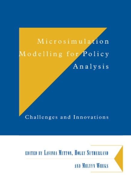 Microsimulation Modelling for Policy Analysis - Challenges and Innovations