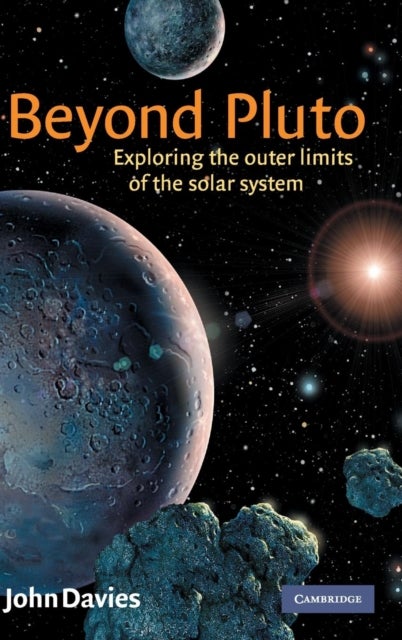 Beyond Pluto - Exploring the Outer Limits of the Solar System