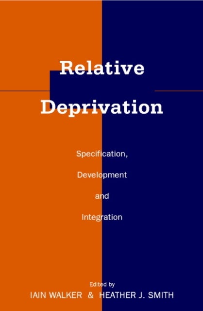 Relative Deprivation - Specification, Development, and Integration
