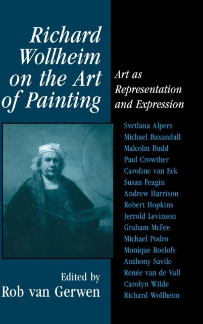 Richard Wollheim on the Art of Painting - Art as Representation and Expression