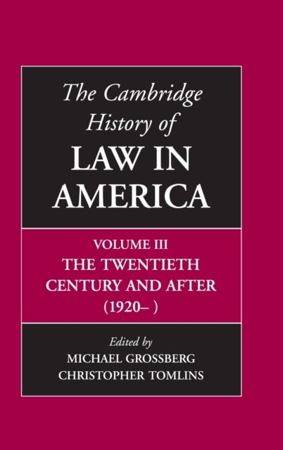 The Cambridge History of Law in America