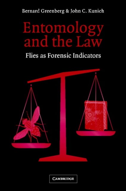 Entomology and the Law - Flies as Forensic Indicators