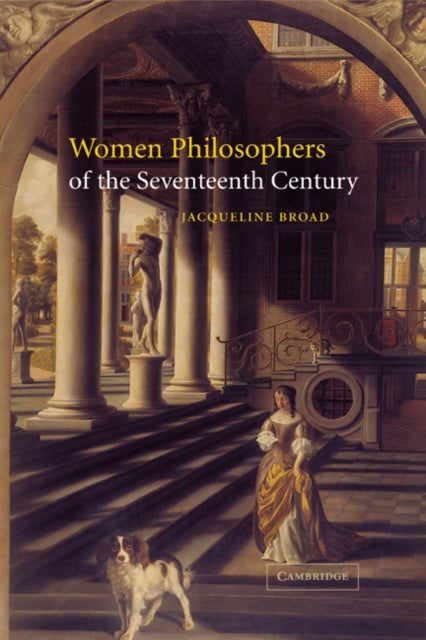 Women Philosophers of the Seventeenth Century