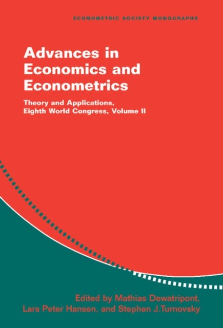 Advances in Economics and Econometrics - Theory and Applications, Eighth World Congress