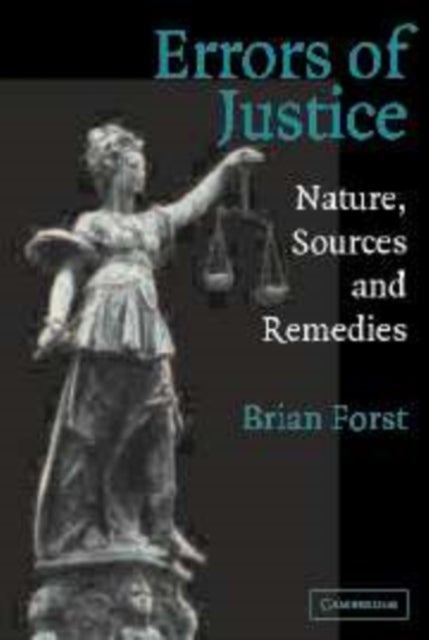 Errors of Justice - Nature, Sources and Remedies