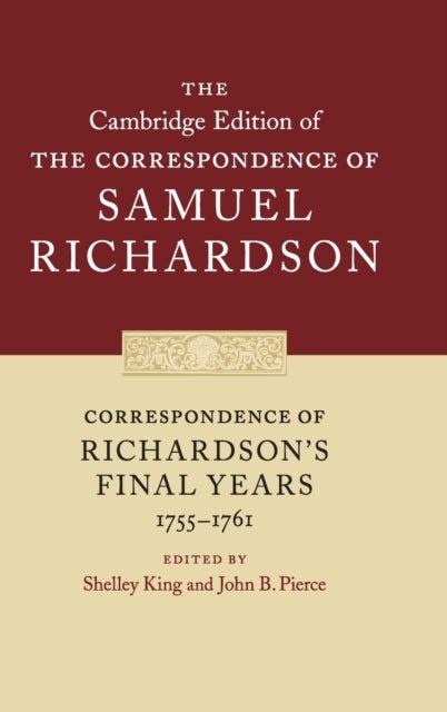 Correspondence of Richardson's Final Years (1755-1761)