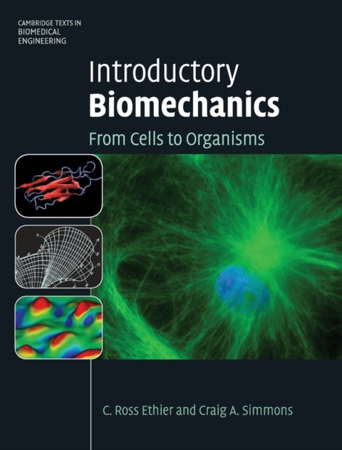 Introductory Biomechanics - From Cells to Organisms