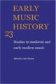 Early Music History: Volume 23