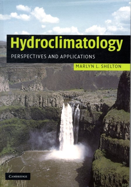 Hydroclimatology - Perspectives and Applications
