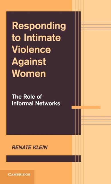 Responding to Intimate Violence against Women - The Role of Informal Networks