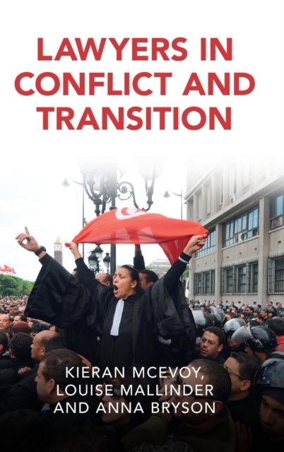 Lawyers in Conflict and Transition