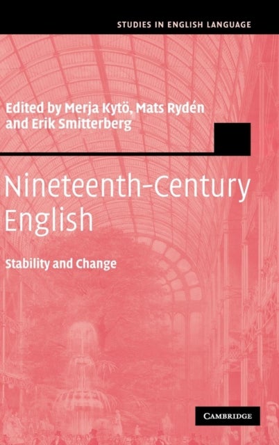 Nineteenth-Century English - Stability and Change