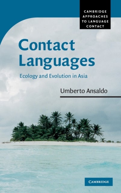 Contact Languages - Ecology and Evolution in Asia