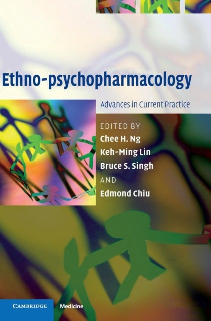 Ethno-psychopharmacology - Advances in Current Practice