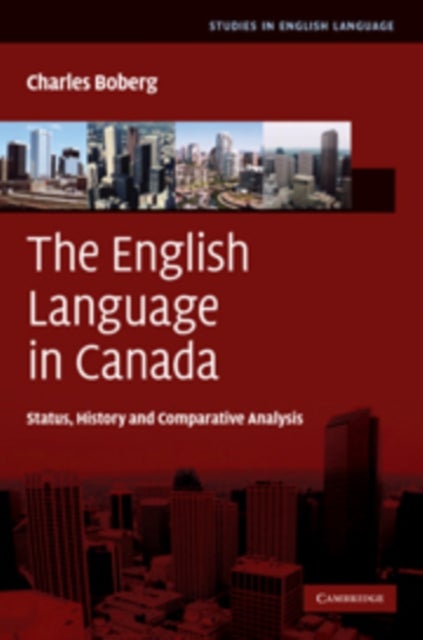 The English Language in Canada - Status, History and Comparative Analysis