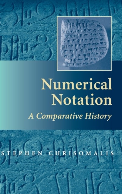Numerical Notation - A Comparative History