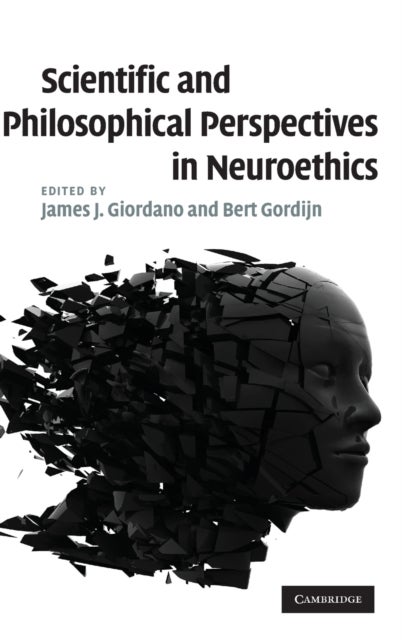 Scientific and Philosophical Perspectives in Neuroethics