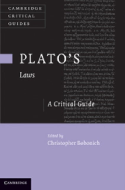 Plato's 'Laws' - A Critical Guide