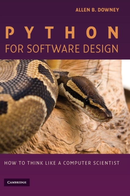 Python for Software Design - How to Think Like a Computer Scientist