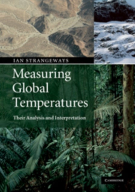 Measuring Global Temperatures - Analysis and Interpretation