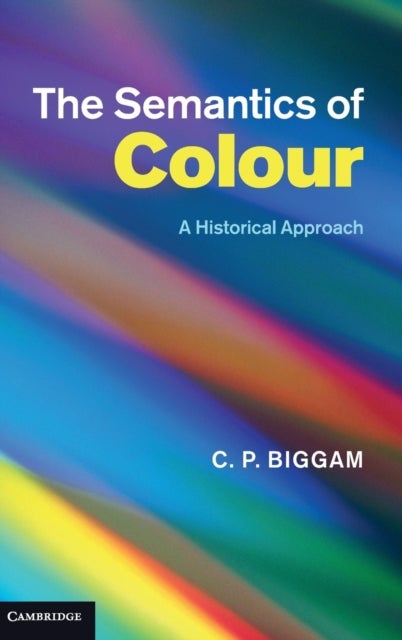 The Semantics of Colour - A Historical Approach