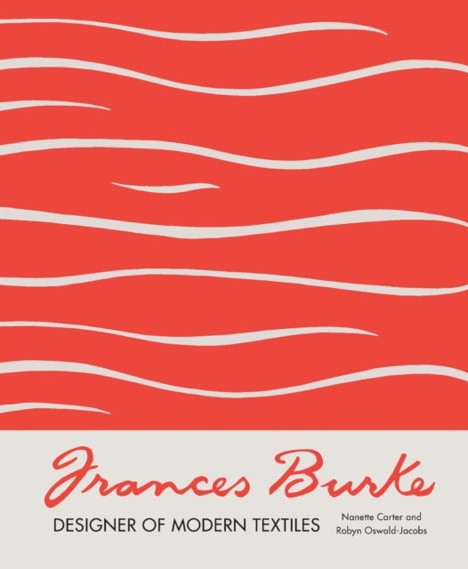 Frances Burke - Designer of Modern Textiles